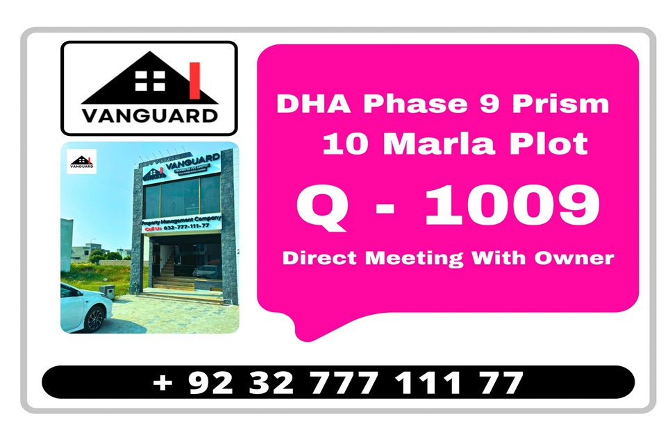 10 Marla Plot (Plot no 1009) for Sale in Block Q, Phase 9 - Prism, DHA, Lahore